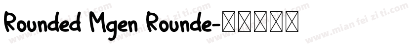 Rounded Mgen Rounde字体转换